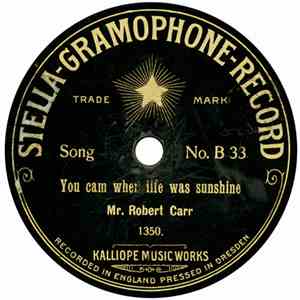 Mr. Robert Carr - You Came When Life Was Sunshine / Some Day You'll Know album