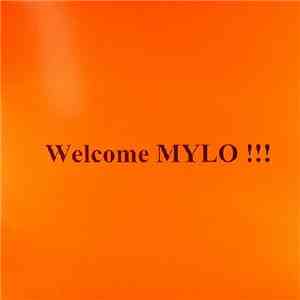 Mylo - Welcome Mylo !!! album