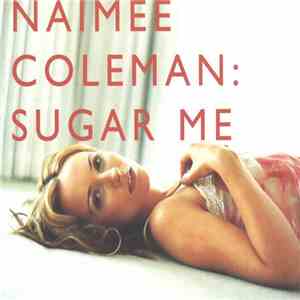 Naimee Coleman - Sugar Me album