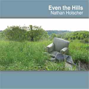 Nathan Holscher - Even The Hills album