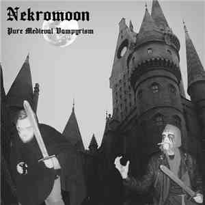 Nekromoon - Pure Medieval Vampyrism album