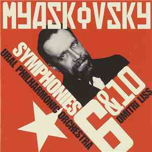 Nikolai Myaskovsky - Symphonies 6 & 10 album