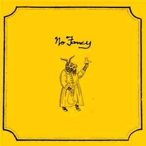 No Fancy - No Fancy album