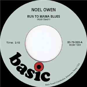 Noel Owen - Run To Mama Blues album