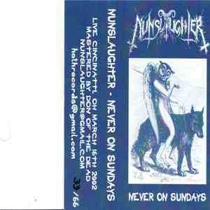 NunSlaughter - Never On Sundays album