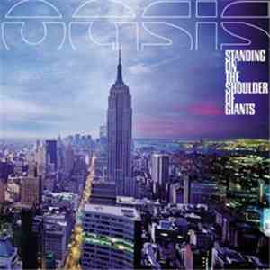 Oasis  - Standing On The Shoulder Of Giants album