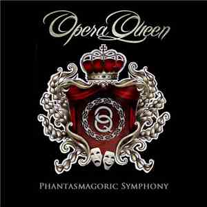 Opera Queen - Phantasmagoric Symphony album