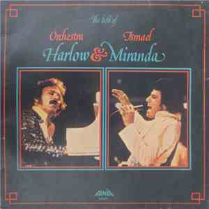 Orchestra Harlow & Ismael Miranda - The Best Of album