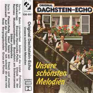 Original Dachstein-Echo - Unsere Schönsten Melodien album