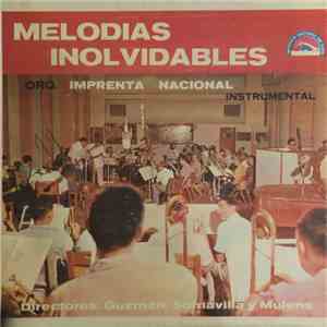 Orquesta Imprenta Nacional - Melodías Inolvidables album