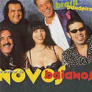 Os Novos Baianos - Brasil Pandeiro: O Melhor de Novos Baianos album