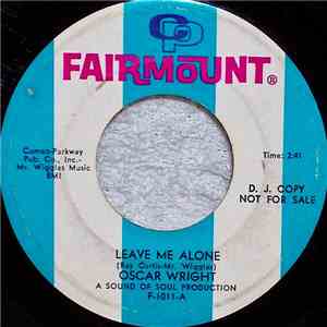 Oscar Wright  - Leave Me Alone/Fell In Love album