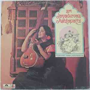 Padmashree Padma Subrahmanyam - Sri Jayadeva’s Ashtapathi album