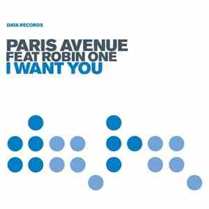 Paris Avenue Feat Robin One - I Want You album
