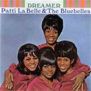 Patti LaBelle & The Bluebells - Dreamer album
