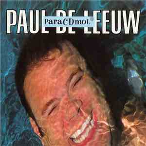 Paul de Leeuw / Bob En Annie - ParaCDmol / Pump Up De Valium! album