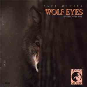 Paul Winter  - Wolf Eyes album