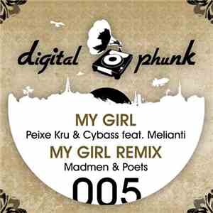 Peixe Kru & Cybass Feat. Melianti - My Girl / My Girl (Remix) album