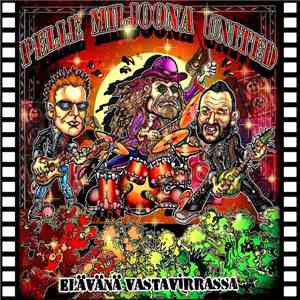 Pelle Miljoona United - Elävänä Vastavirrassa album