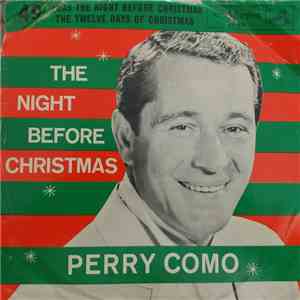 Perry Como - 'Twas The Night Before Christmas / The Twelve Day Of Christmas album