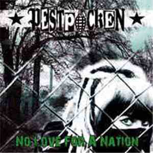 Pestpocken - No Love For A Nation album