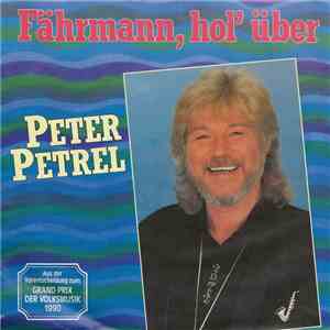Peter Petrel - Fährmann, Hol'über album