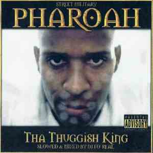 Pharoah - Tha Thuggish King album