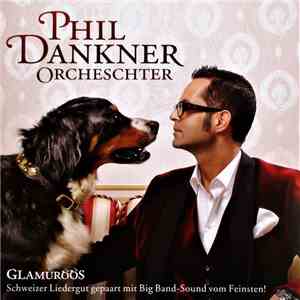 Phil Dankner Orcheschter - Glamuröös album