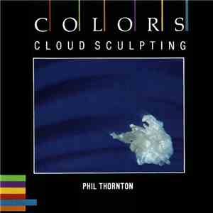 Phil Thornton - Cloud Sculpting album
