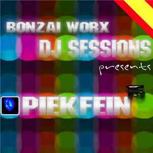 Piekfein - Bonzai Worx - DJ Sessions - 15 album