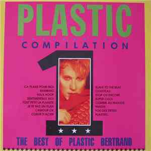 Plastic Bertrand - Plastic Compilation - The Best Of Plastic Bertrand album