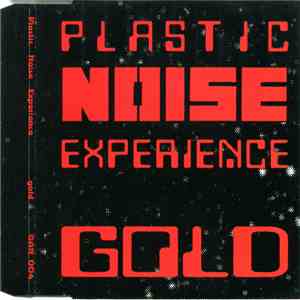 Plastic Noise Experience - Gold album