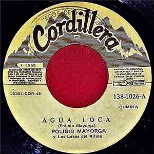 Polibio Mayorga Y Los Locos Del Ritmo  - Agua Loca / Lunita album
