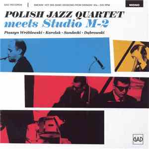 Polish Jazz Quartet - Meets Studio M-2 album