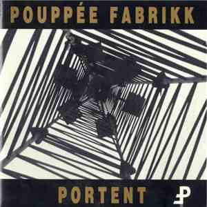 Pouppée Fabrikk - Portent album