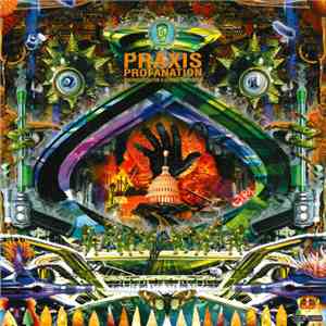 Praxis - Profanation (Preparation For A Coming Darkness) album