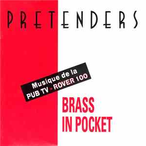 Pretenders - Brass In Pocket album
