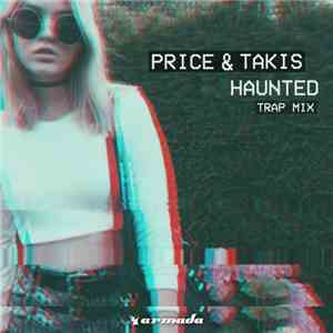 Price & Takis - Haunted (Trap Mix) album