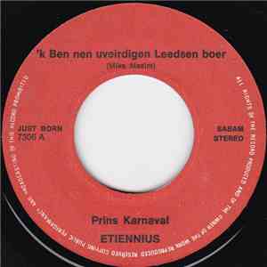 Prins Karnaval Etiennius - 'k Ben Nen Uveirdigen Leedsen Boer album
