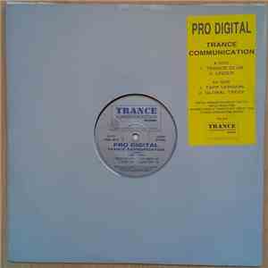 Pro Digital - Trance Communication album