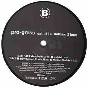 Pro-Gress feat. Elisha - Nothing 2 Lose album