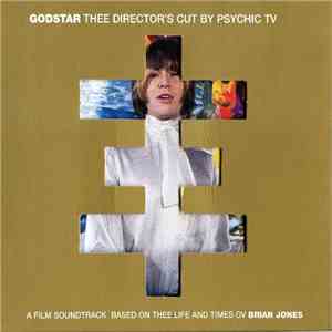 Psychic TV - Godstar: Thee Director's Cut album