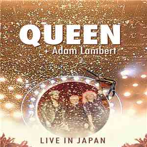 Queen + Adam Lambert - Live In Japan album