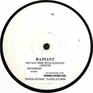 Radiant  - Mutant Free Style Dancing / Switch! album