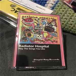 Radiator Hospital - Play The Songs You Like album