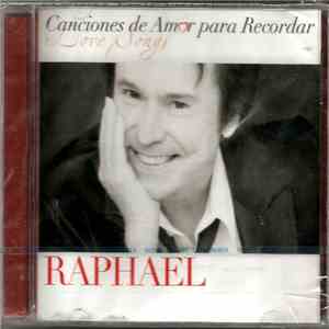 Raphael  - Canciones De Amor Para Recordar album