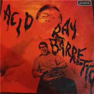 Ray Barretto - Acid / Mercy, Mercy, Baby album