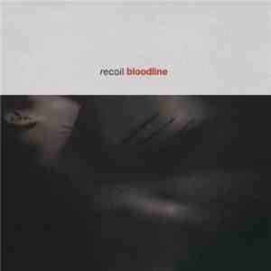 Recoil - Bloodline album