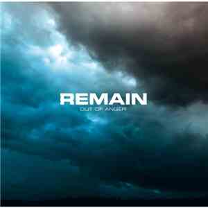 Remain  - Out Of Anger album