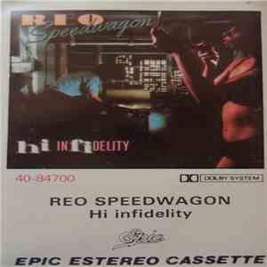 REO Speedwagon - Hi Infidelity album